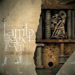9. Lamb Of God - VII: Sturm Und Drang