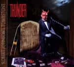 Thunder - Robert Johnsons Tombstone
