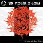 10 Fold B-Low - For Those Who Share The Sun