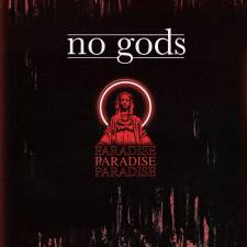 No Gods - Paradise