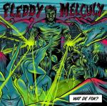 Fleddy Melculy - Wat De Fok?