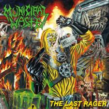 Municipal Waste - The Last Rager 