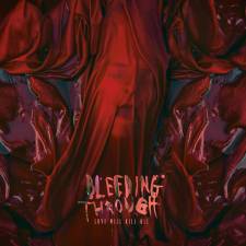 Bleeding Through  - Love Will Kill All