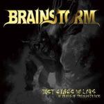 Brainstorm - Just Highs No Lows - 12 Years Of Persistence