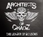 Architects Of Chaoz - The League Of Shadows