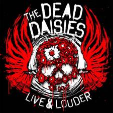 The Dead Daisies - Live & Louder