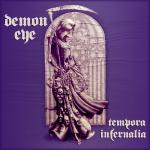 Demon Eye - Tempora Infernalia