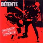 Dtente - Recognize No Authority (re-release)