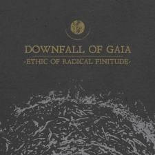 Downfall Of Gaia - Ethic Of Radical Finitude