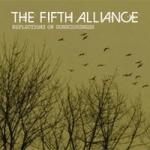 The Fifth Alliance - Reflections On Consciousness 