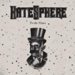 Hatesphere - To The Nines