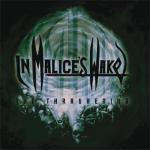 In Malice's Wake - The Thrashening (re-release)