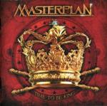 Masterplan - Time To Be King