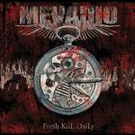 Mevadio - Fresh Kill Daily