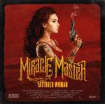 Miracle Master - Tattooed Woman