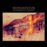 Monumentum - In Absentia Christi (re-release)