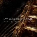 Mythological Cold Towers - The Vanished Pantheon