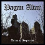 Pagan Altar - The Lords Of Hypocrisy (re-release)