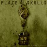 Place Of Skulls - As A Dog Returns