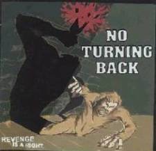 No Turning Back - Revenge Is A Right