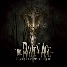 The Raven Age - Darkness Will Rise