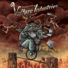 Vulture Industries - Stranger Times