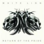 White Lion - Return Of The Pride