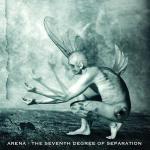 Arena - The Seventh Degree Of Separation