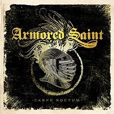 Armored Saint - Carpe Noctum