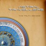 Astral Travellers - The Truth Beyond