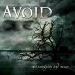 Avoid - Into Languish And Decay