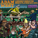 Adam West - Longshot Songs for Broke Players 2001-2004