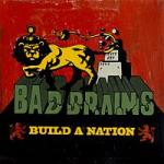 Bad Brains - Build A Nation