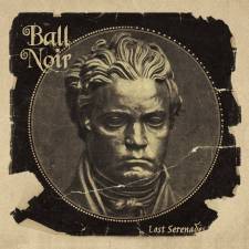 Ball Noir - Lost Serenades