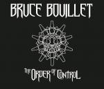 Bruce Bouillet - The Order Of Control