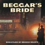 Beggar's Bride - Boulevard of Broken Hearts