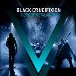 Black Crucifixion - Hope Of Retaliation