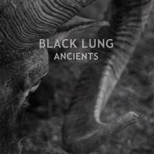 Black Lung - Ancients