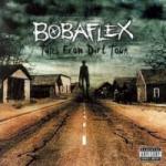 Bobaflex - Tales From Dirt Town