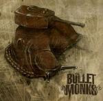 The Bulletmonks - Weapons Of Mass Destruction