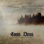 Canis Dirus - A Somber Wind From A Distant Shore