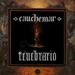 Cauchemar - Tenebrario