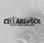 Cellarshock - The Collision Starts Here