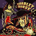 Charley Horse - Charley Horse
