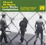 Church of Misery - Early Works Compilation