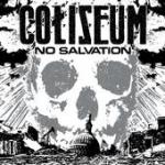 Coliseum - No Salvation