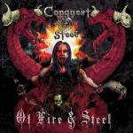 Conquest Of Steel - Of Fire & Steel