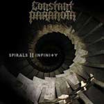Constant Paranoia - Spirals II Infinity