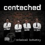 Conteched - Criminal Industry