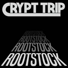 Crypt Trip - Rootstock (re-release) 